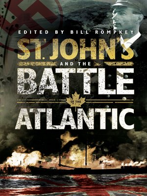 cover image of St. John's and the Battle of the Atlantic